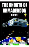 The Ghosts of Armageddon