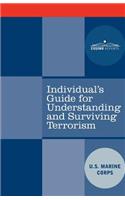 Individual's Guide for Understanding and Surviving Terrorism