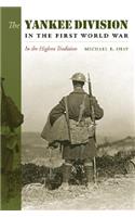 Yankee Division in the First World War