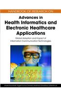 Handbook of Research on Advances in Health Informatics and Electronic Healthcare Applications