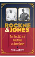 Rockne and Jones