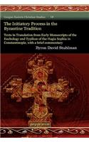 Initiatory Process in the Byzantine Tradition