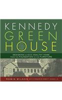 Kennedy Green House