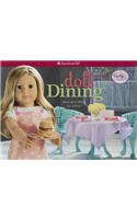 Doll Dining: Serve Up a Whole Lot of Fun!