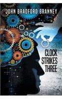 Clock Strikes Three