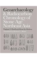 Geoarchaeology and Radiocarbon Chronology of Stone Age Northeast Asia