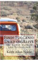 Find! Folcanio Dead or Alive