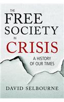Free Society in Crisis