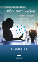 Lawyer's Guide to Office Automation