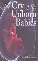 Cry of the Unborn Babies
