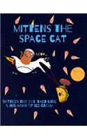 Mittens the spacecat battles the evil taco king & his army of ice cream: Cat Workout Log Book & Habit Tracker