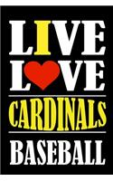 Live Love CARDINALS Baseball