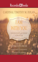 I Am with You