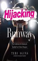 Hijacking the Runway