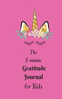 The 5 minute Gratitude Journal for Kids