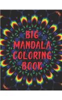 Big Mandala Coloring Book: Big Mandala Coloring Book, mandala coloring books for adults. 50 Pages 8.5"x 11"