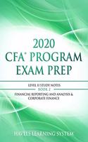 2020 CFA Program Exam Prep Level II: 2020 CFA Level II, Book 2: Financial Reporting and Analysis & Corporate Finance