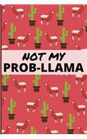 Not My Prob-Llama