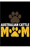 Australian Cattle Mom