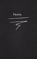 Facts.: Quote on Blackboard Notebook / Journal Gift / Doted, numbred, 120 Pages, 6x9, Soft Cover, Matte Finish