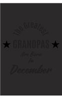 The Greatest Grandpas Are Born In December