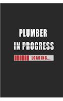 plumber in progress Notebook