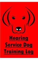 Hearing Service Dog Training Log: Hearing Dog Training, Service Dog Trainer Tracker Journal & Notebook