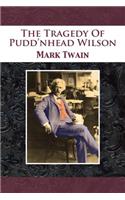 The Tragedy Of Pudd'nhead Wilson