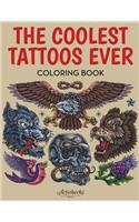 Coolest Tattoos Ever Coloring Book