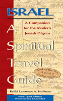 Israel--A Spiritual Travel Guide (2nd Edition)