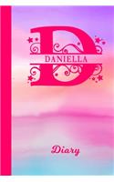 Daniella Diary: Personalized First Name Personal Writing Journal - Cute Pink Purple Watercolor Cover - Daily Diaries for Journalists & Writers - Note Taking - Write