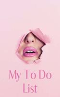 My To Do List