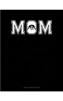 Mom (With Wrestling Graphics): Unruled Composition Book(709 Unruled Composition Book)