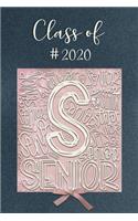 Class of #2020 SENIOR