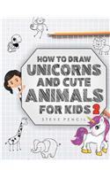 How To Draw Unicorns And Cute Animals For Kids 2