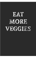 Eat More Veggies: Graph Paper Notebook (6" x 9" - 120 pages) Vegetarianism Themed Notebook for Gift / Daily Journals