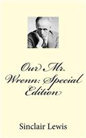 Our Mr. Wrenn: Special Edition