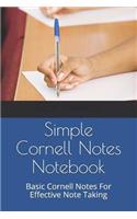 Simple Cornell Notes Notebook: Basic Cornell Notes for Effective Note Taking