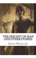 The Descent of Man and Other Stories
