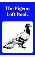 The Pigeon Loft Book