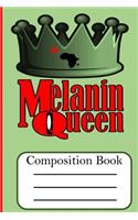 Melanin Queen: Composition Book