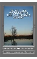 From Lake Wannsee to the California Desert