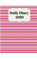 Daily Diary 2019: With Daily and Weekly Scheduling Perfect for Monthly Planning from January 2019 - December 2019 with Cute Candy Stripped Cover