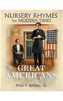 Nursery Rhymes for Modern Times Vol I Great Americans