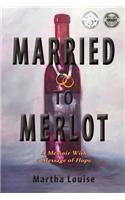 Married to Merlot