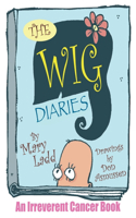 Wig Diaries