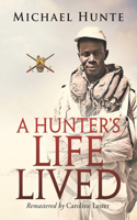 Hunter's Life Lived