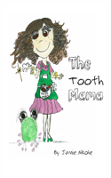 Tooth Mama