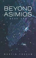 Beyond Asimios