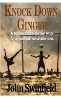 Knock Down Ginger
